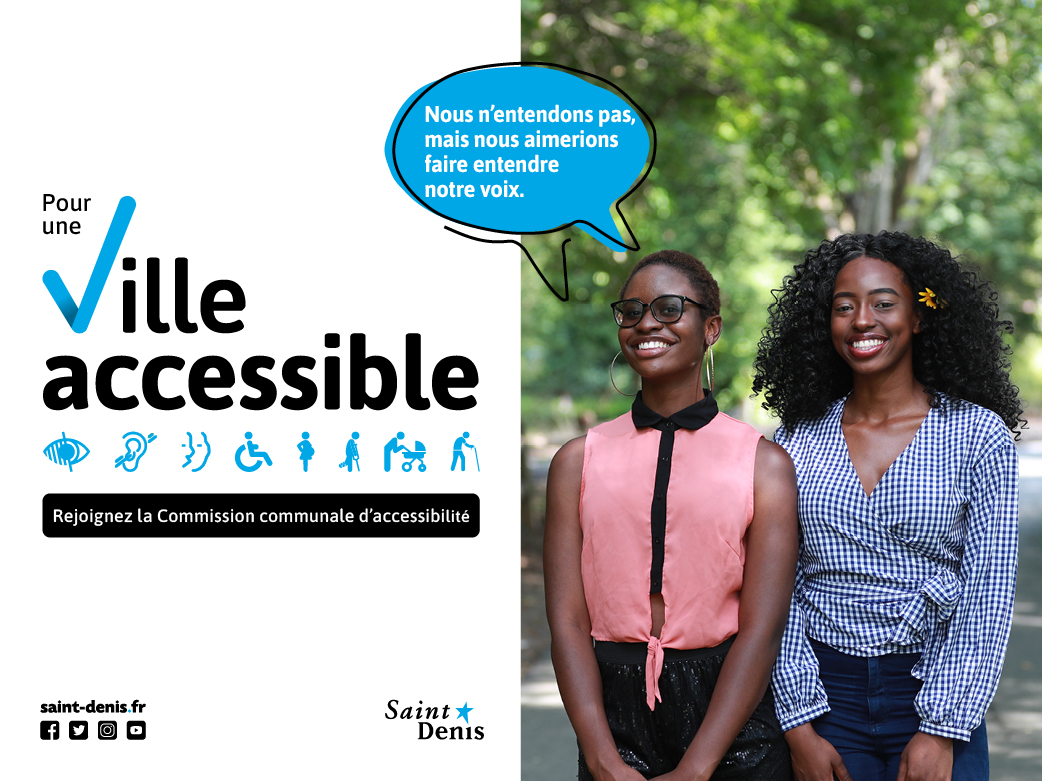 Pour une ville accessible, rejoignez la commission communale d'accessibilité. "Nous n'entendons pas, mais nous aimerions faire entendre notre voix".